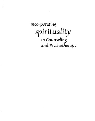 Incorporating Spirituality in Counseling and Psychotherapy
