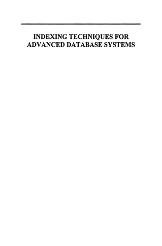 Indexing Techniques for Advanced Database Systems