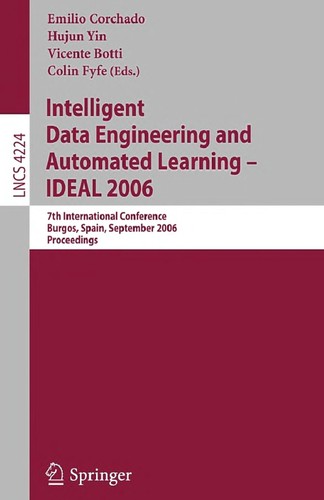 Intelligent Data Engineering and Automated Learning - IDEAL 2006