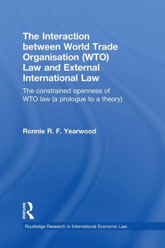 The Interaction Between WTO Law and External International Law