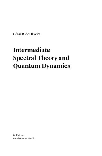 Intermediate Spectral Theory and Quantum Dynamics