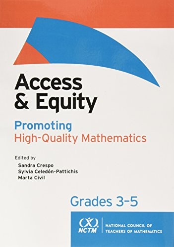 Access and Equity: Promoting High-Quality Mathematics in Grades 3-5