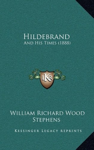 Hildebrand: And His Times (1888)