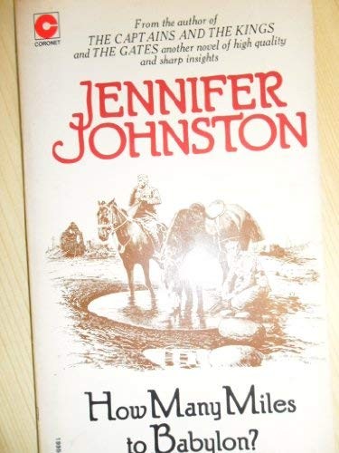 How Many Miles to Babylon? (Coronet Books)