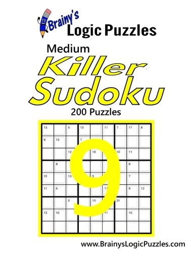 Brainy's Logic Puzzles Medium Killer Sudoku #9: 200 Puzzles