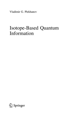 Isotope-Based Quantum Information