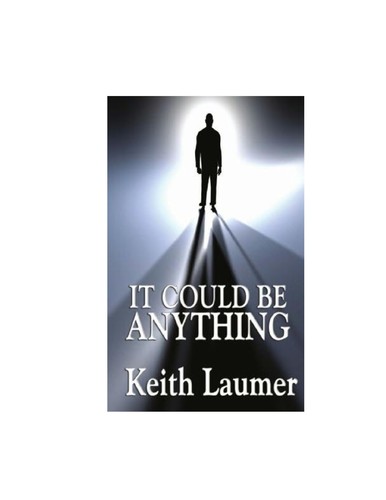 it could be ANYTHING