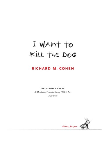 I want to kill the dog