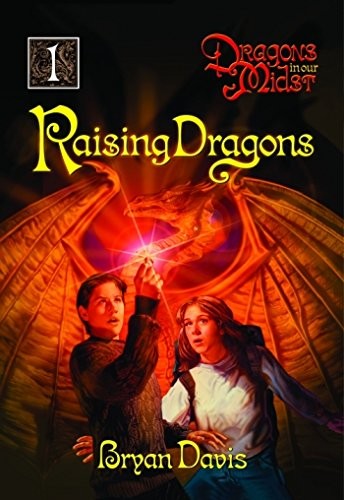 :Raising Dragons (Dragons in Our Midst, Book 1)