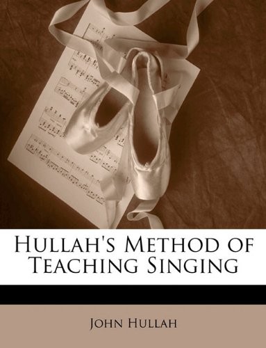 Hullah's Method of Teaching Singing