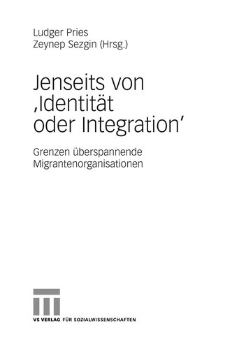 Jenseits von "Identität oder Integration"