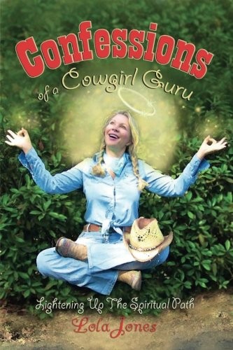 Confessions of a Cowgirl Guru