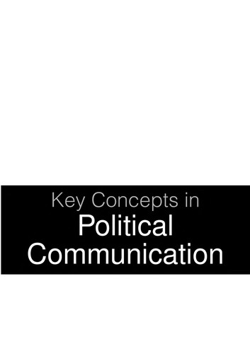 Key Concepts in Political Communication