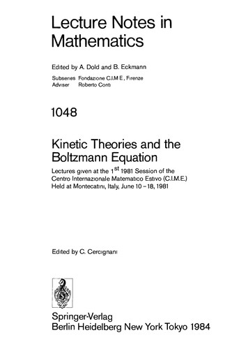Kinetic theories and the Boltzmann equation