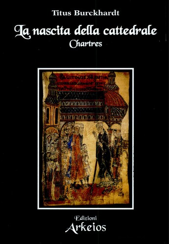 La nascita della cattedrale: Chartres