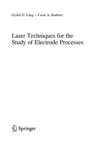 Laser Techniques for the Study of Electrode Processes