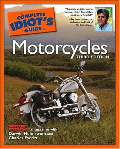The Complete Idiot's Guide to Motorcycles