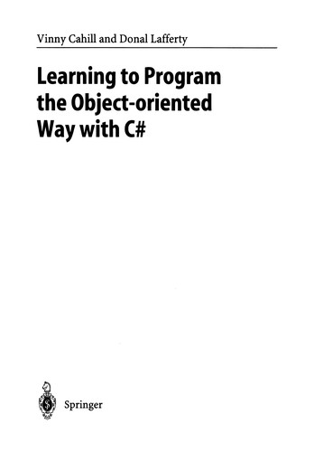 Learning to Program the Object-oriented Way with C♯