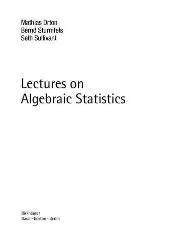 Lectures on Algebraic Statistics
