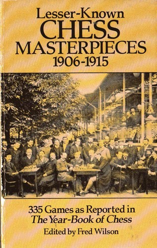 Lesser-Known Chess Masterpieces