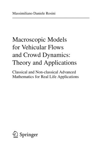 Macroscopic Models for Vehicular Flows and Crowd Dynamics: Theory and Applications
