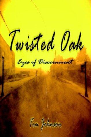 Twisted Oak