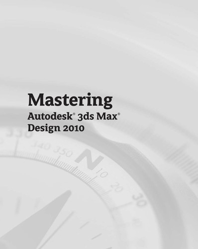 Mastering 3ds Max Design 2010