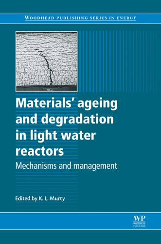 Materials' ageing and degradation in light water reactors