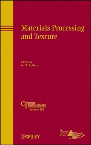Materials processing and texture