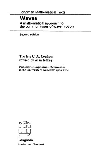 Waves, a mathematical account of the common types of wave motion