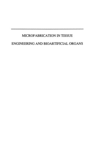 Microfabrication in Tissue Engineering and Bioartificial Organs