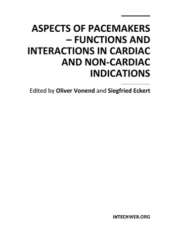 Aspects of Pacemakers - Functions and Interactions in Cardiac and Non-Cardiac Indications