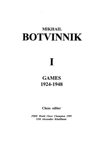 Mikhail Botvinnik Games 1