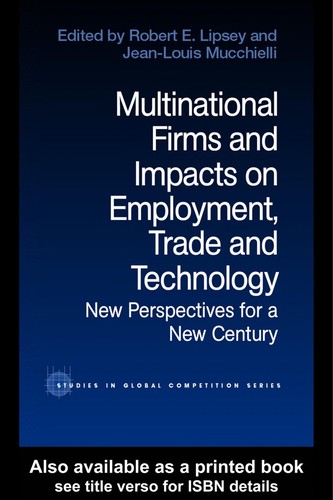 Multinational Firms and Impacts on Employment, Trade, and Technology