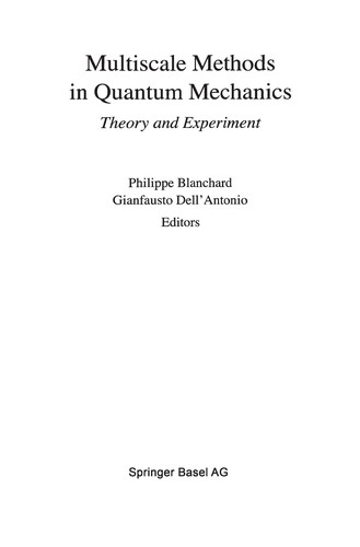 Multiscale Methods in Quantum Mechanics