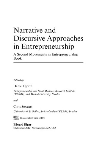 Narrative and Discursive Approaches in Entrepreneurship: A Second Movements in Entrepreneurship Book
