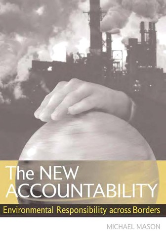 New Accountability: Environmental Responsibility Across Borders