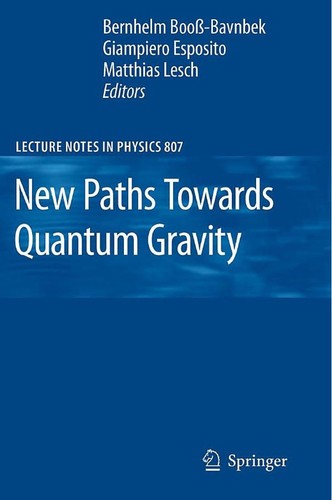 New paths towards quantum gravity
