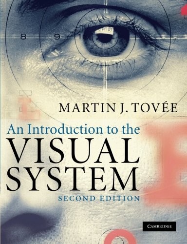 An Introduction to the Visual System