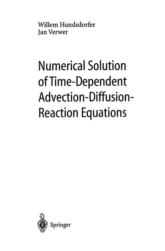 Numerical Solution of Time-Dependent Advection-Diffusion-Reaction Equations
