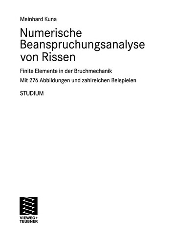 Numerische Beanspruchungsanalyse von Rissen