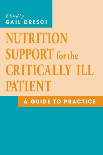 Nutrition Support for the Critically Ill Patient