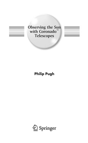 Observing the sun with Coronado telescopes