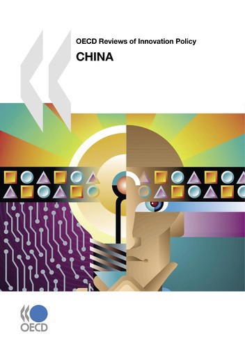 OECD Reviews of Innovation Policy: China