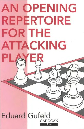 An opening repertoire for the attacking player