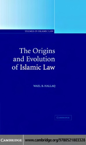 Origins and Evolution of Islamic Law