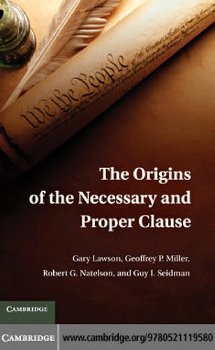 The origins of the necessary and proper clause
