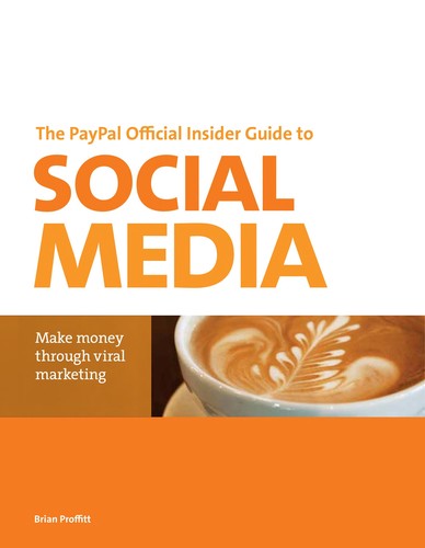 The PayPal Official Insider Guide to Social Media