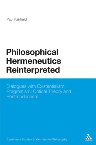 Philosophical Hermeneutics Reinterpreted