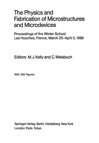 The Physics and Fabrication of Microstructures and Microdevices
